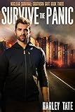 Survive the Panic (Nuclear Survival: Southern Grit Book 3) by Harley Tate