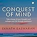 Conquest of Mind: Take Charge of Your Thoughts and Reshape Your Life Through Meditation by 