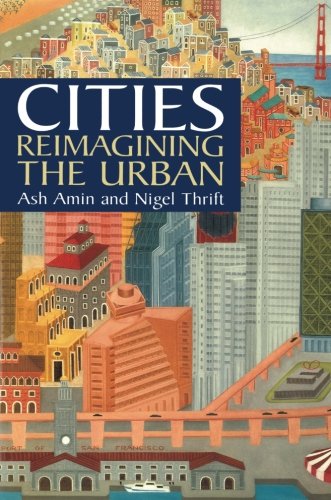 Cities: Reimagining the Urban