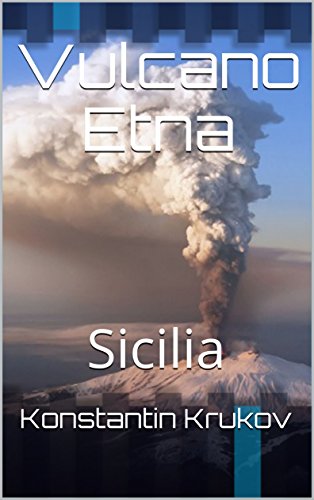 E.b.o.o.k Vulcano Etna: Sicilia (Italian Edition)<br />PDF