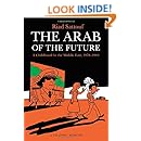 The Arab of the Future: A Childhood in the Middle East, 1978-1984: A Graphic Memoir
