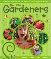 The Little Gardeners Guide 1921847921 Book Cover