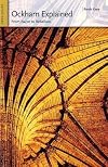 Ockham Explained: From Razor to Rebellion