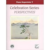 Piano Repertoire 7 (Celebration Series Perspectives®)
