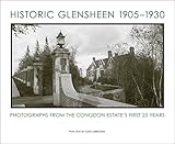 Historic Glensheen 1905-1930: Photographs from the Congdon Estate's First 25 Years by 