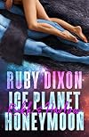 Ice Planet Honeymoon: Rukh & Harlow