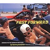 Fast Forward: Growing Up in the Shadow of Hollywood