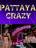 Pattaya Crazy