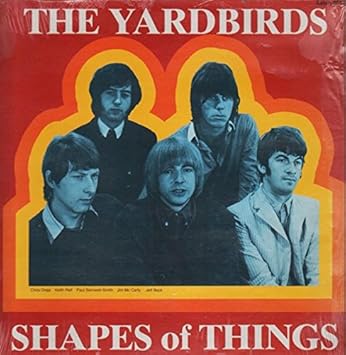 Image result for Shapes of Things The Yardbirds images