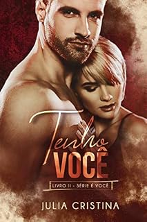 Livro Tenho Você (É Você Livro 2)