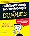 Building Research Tools with Google For Dummies by Harold Davis