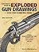 Gun Digest Book of Exploded Gun Drawings by Kevin Muramatsu
