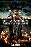 Slayers: Friends and Traitors
