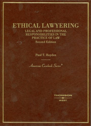 Ethical Lawyering (American Casebook)