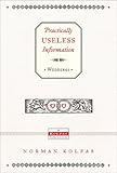 Practically Useless Information on Weddings by Norman Kolpas, Katie Kolpas