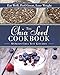 The Chia Seed Cookbook: Eat Well, Feel Great, Lose Weight by MySeeds Chia Test Kitchen