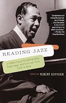 Reading Jazz: A Gathering of Autobiography; Reportage; and Criticism from 1919 to Now