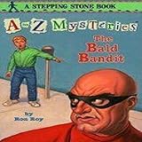 Paperback A to Z Mysteries: The Bald Bandit (A Stepping Stone Book(TM)) Book