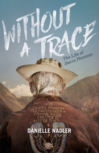 Without A Trace: The Life of Sierra Phantom