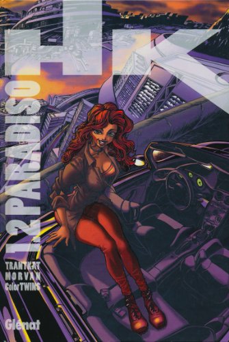 H.K. Tome 2 : Paradiso by Jean-David Morvan, Trantkat