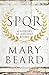 SPQR: A History of Ancient Rome - Book by Mary Beard