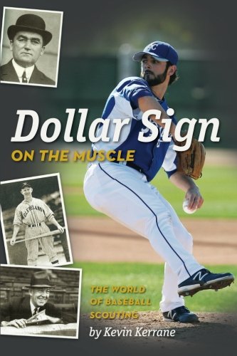 Download Dollar Sign on the Muscle: The World of Baseball Scouting