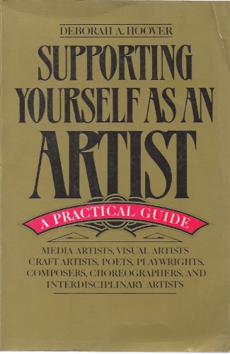Supporting Yourself as an Artist: A Practical Guide