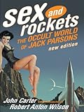 Sex and Rockets: The Occult World of Jack Parsons cover
