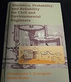 Introductory Statistical, Probability and Reliability Methods for Civil and Environmental Engineers, Kottegoda, Nathabandu T. and Russo, Renzo, 0070359652
