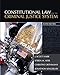 Constitutional Law and the Criminal Justice System