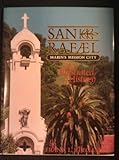 San Rafael : Marin's Mission City, Keegan, Frank L., 0897812212