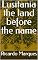 Livro Lusitania the land before the name