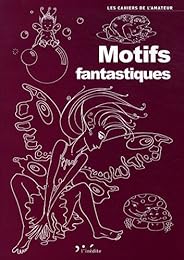 Motifs fantastiques