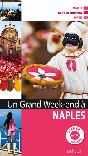Un  grand week-end à Naples