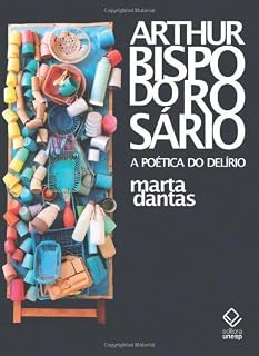 Livro Arthur Bispo do Rosário: a poética do delírio