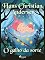 Livro O galho da sorte (Os Contos de Hans Christian Andersen)