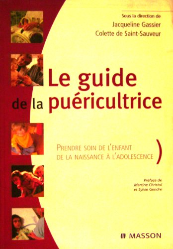 Le  guide de la puériculture