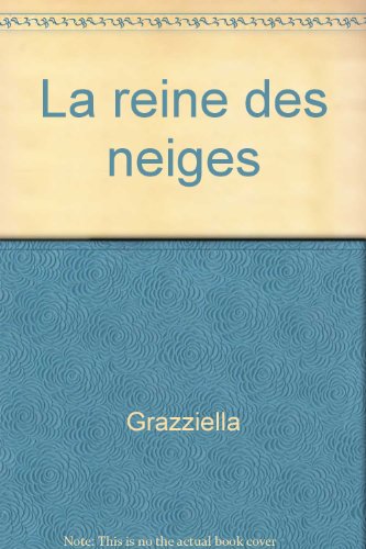 La  reine des neiges
