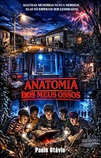 Livro ANATOMIA DOS MEUS OSSOS