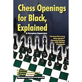 Chess Openings for Black, Explained: A Complete Repertoire