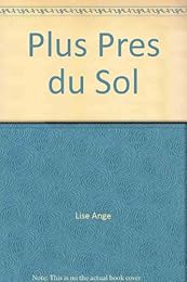 Plus près du sol