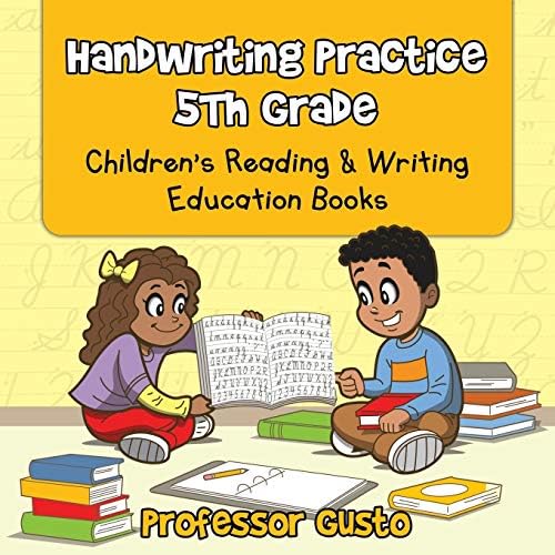 Handwriting Practice 5Th : Children's Reading & Writing Education Books Paperback โ May 6, 2016