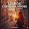 Livro Lisboa cheirava vinho: Entre o que fomos e o que sobrou