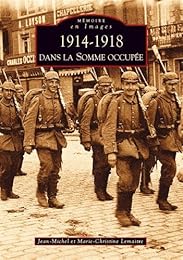 1914-1918 dans la Somme occupée