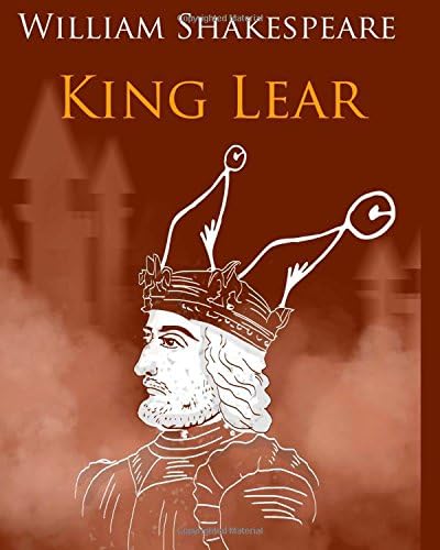 King Lear In Plain and Simple English: A Modern Translation and the Original Version (Classic Retold: Bookcaps Study Guides)