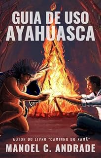 Livro Guia de Uso Ayahuasca