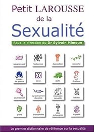 Petit Larousse de la sexualité
