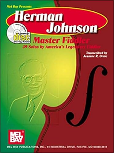 Mel Bay Herman Johnson Master Fiddler 39 Solos By America S Legendary Fiddler Jeanine Rabe Orme 9780786643592 Amazon Com Books