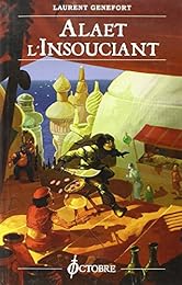 Alaet l'insouciant