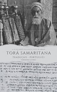 Livro Torá Samaritana : A lei de Moisés Segundo o Texto de Abishá